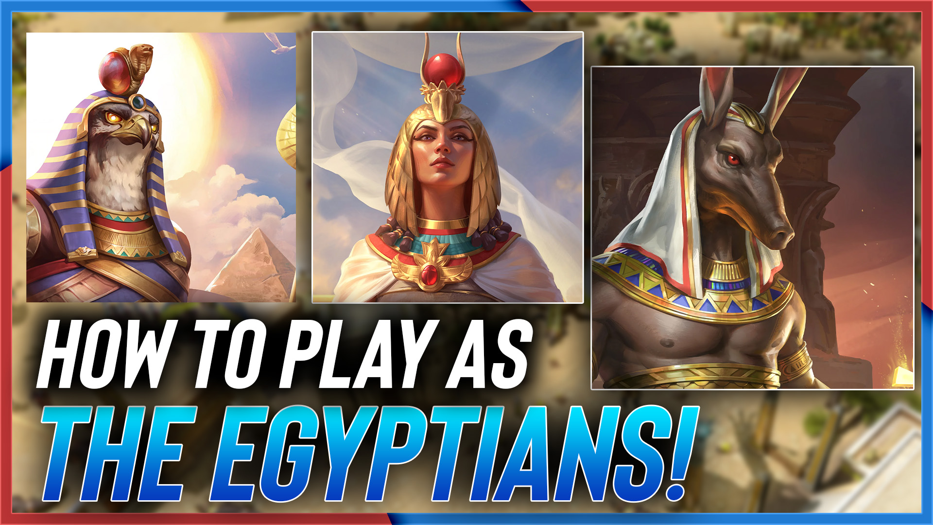 Egyptians Guide - Age of Mythology